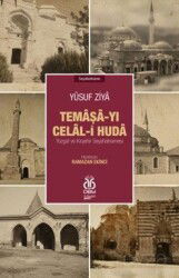 Temaşa-yı Celal-i Huda: Yozgat ve Kırşehir Seyahatnamesi - DBY Yayınları