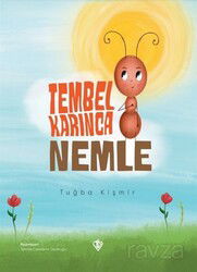 Tembel Karınca Nemle - Diyanet Vakfı Yayınları