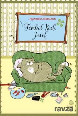 Tembel Kedi Josef - Hep Kitap
