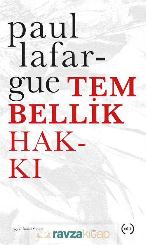 Tembellik Hakkı - Islık Yayınları