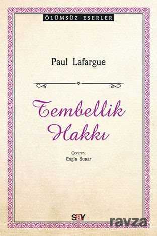 Tembellik Hakkı - Say Yayınları