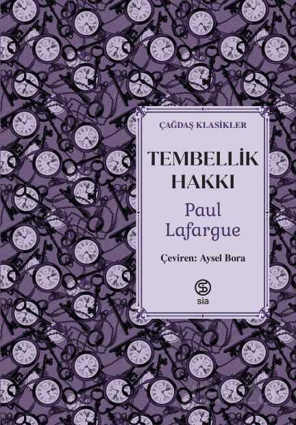 Tembellik Hakkı - Sia Kitap