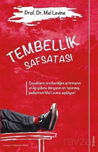 Tembellik Safsatası - Sola Yayınları