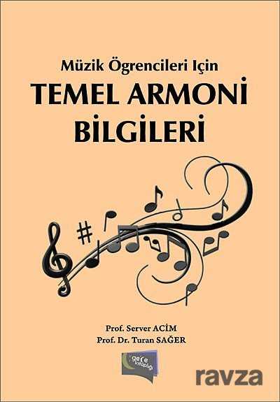 Temel Armoni Bilgileri / Müzik Öğrencileri İçin - 1