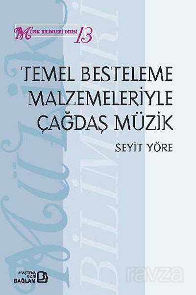 Temel Besteleme Malzemeleriyle Çağdaş Müzik - 1