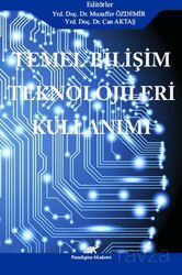 Temel Bilişim Teknolojileri Kullanımı - Paradigma Akademi Yayınları