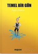 Temel Bir Gün - Değişim Yayınları