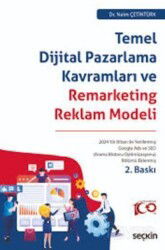 Temel Dijital Pazarlama Kavramları Ve Remarketing Reklam Modeli - Seçkin Yayıncılık
