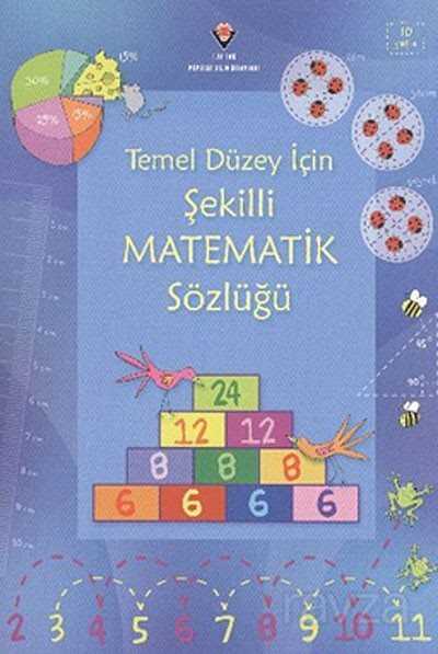 Temel Düzey İçin Şekilli Matematik Sözlüğü (Karton Kapak) - 1