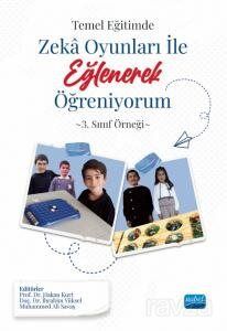 Temel Eğitimde Zeka Oyunları İle Eğlenerek Öğreniyorum - 1