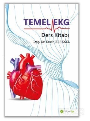 Temel EKG Ders Kitabı - 1