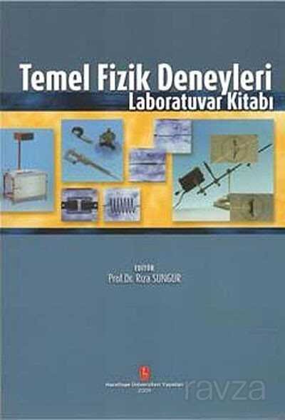 Temel Fizik Deneyleri Laboratuvar Kitabı - 1