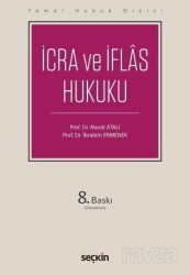 Temel Hukuk Dizisi - İcra ve İflas Hukuku (THD) - Seçkin Yayıncılık