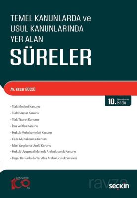 Temel Kanunlarda ve Usul Kanunlarında Yer Alan Süreler - 1