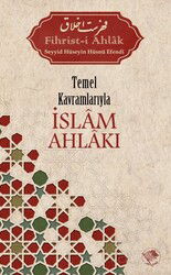 Temel Kavramlarıyla İslam Ahlakı - Şamil Yayınları