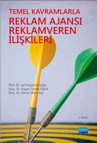 Temel Kavramlarla Reklam Ajansı Reklam Veren İlişkileri - Nobel Yayın Dağıtım