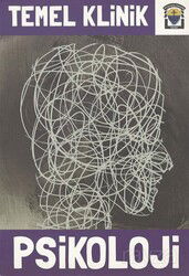 Temel Klinik Psikoloji - Türkiye Enformasyon Bürosu Yayınları