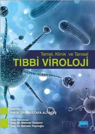Temel, Klinik ve Tanısal Tıbbi :Viroloji - Nobel Yayın Dağıtım
