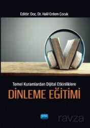 Temel Kuramlardan Dijital Etkinliklere Dinleme Eğitimi - Nobel Yayın Dağıtım