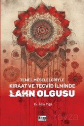 Temel Meseleleriyle Kıraat ve Tecvid İlminde Lahn Olgusu - Kitap Dünyası (Konya)
