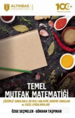 Temel Mutfak Matematiği (Çözümlü Sorularla Detaylı Anlatım, Deneme Soruları ve Excel Uygulamaları) - 1