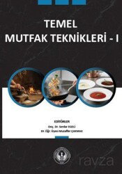 Temel Mutfak Teknikleri 1 - İstanbul Gelişim Üniversitesi Yayınları