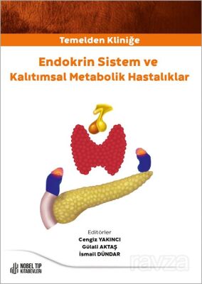 Temelden Klinig?e Endokrin Sistem ve Kalıtımsal Metabolik Hastalıklar - 1