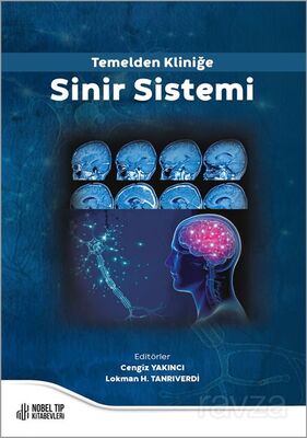 Temelden Kliniğe Sinir Sistemi - 1