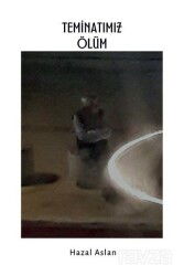 Teminatımız Ölüm - Ritim Sanat Yayınları