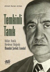 Temkinli Tanık -Kültür, Kimlik, Bürokrasi Odağında Memduh Şevket Esendal - Çolpan Kitap