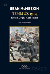 Temmuz 1914 / Savaşa Doğru Geri Sayım - Yapı Kredi Yayınları
