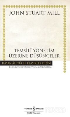 Temsili Yönetim Üzerine Düşünceler - 1