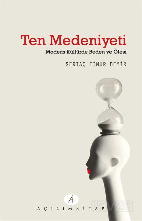 Ten Medeniyeti - Açılım Kitap