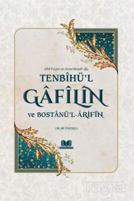 Tenbîhü'l-Gâfilîn ve Bostânü'l-Ârifîn - 1