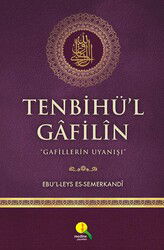 Tenbihü’l Gafilin - Gafillerin Uyanisi (Karton Kapak) - Medine Yayıncılık