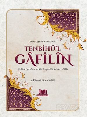 Tenbihül Gafilin Nefsine Uyanlara Nasihatler - 1