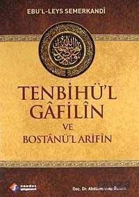Tenbihü'l Gafilin ve Bostanü'l Arifin - Saadet Yayınevi