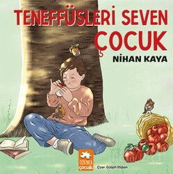 Teneffüsleri Seven Çocuk - Eksik Parça Çocuk