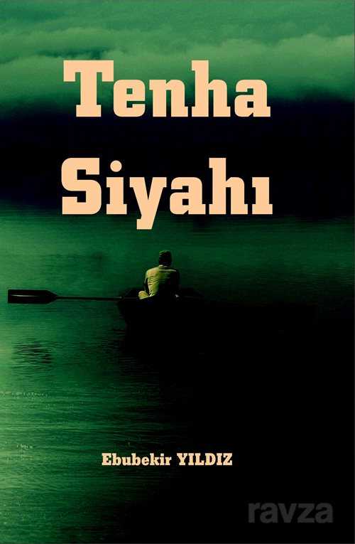 Tenha Siyahı - 1