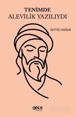 Tenimde Alevilik Yazılıydı - 1