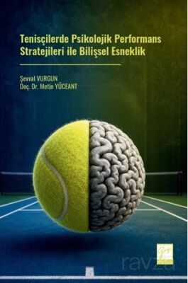 Tenisçilerde Psikolojik Performans Stratejileri ile Bilişsel Esneklik - 1