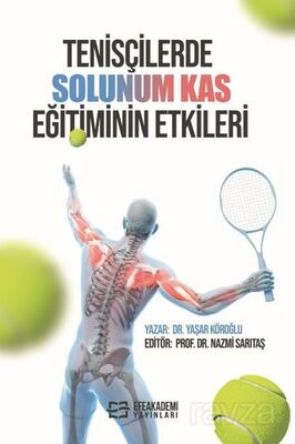 Tenisçilerde Solunum Kas Eğitiminin Etkileri - 1