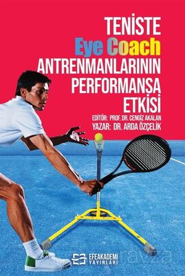 Teniste Eye Coach Antrenmanlarının Performansa Etkisi - 1