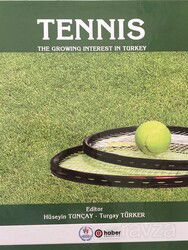 Tennis:The Growing Interest in Turkey - Tunçay Yayıncılık