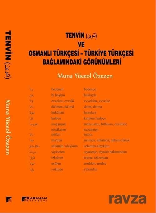 Tenvin ve Osmanlı Türkçesi-Türkiye Türkçesi Bağlamındaki Görünümleri - 1
