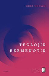 Teolojik Hermenötik - Ketebe Yayınevi