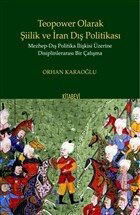 Teopower Olarak Şiilik ve İran Dış Politikası - Kitabevi Yayıncılık