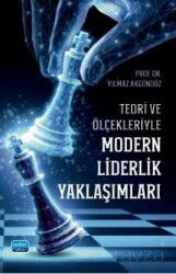 Teori ve Ölçekleriyle Modern Liderlik Yaklaşımları - Nobel Yayın Dağıtım