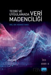 Teori ve Uygulamada Veri Madenciliği - Nobel Yayın Dağıtım