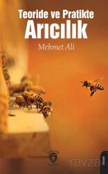 Teoride ve Pratikte Arıcılık - Dorlion Yayınevi
